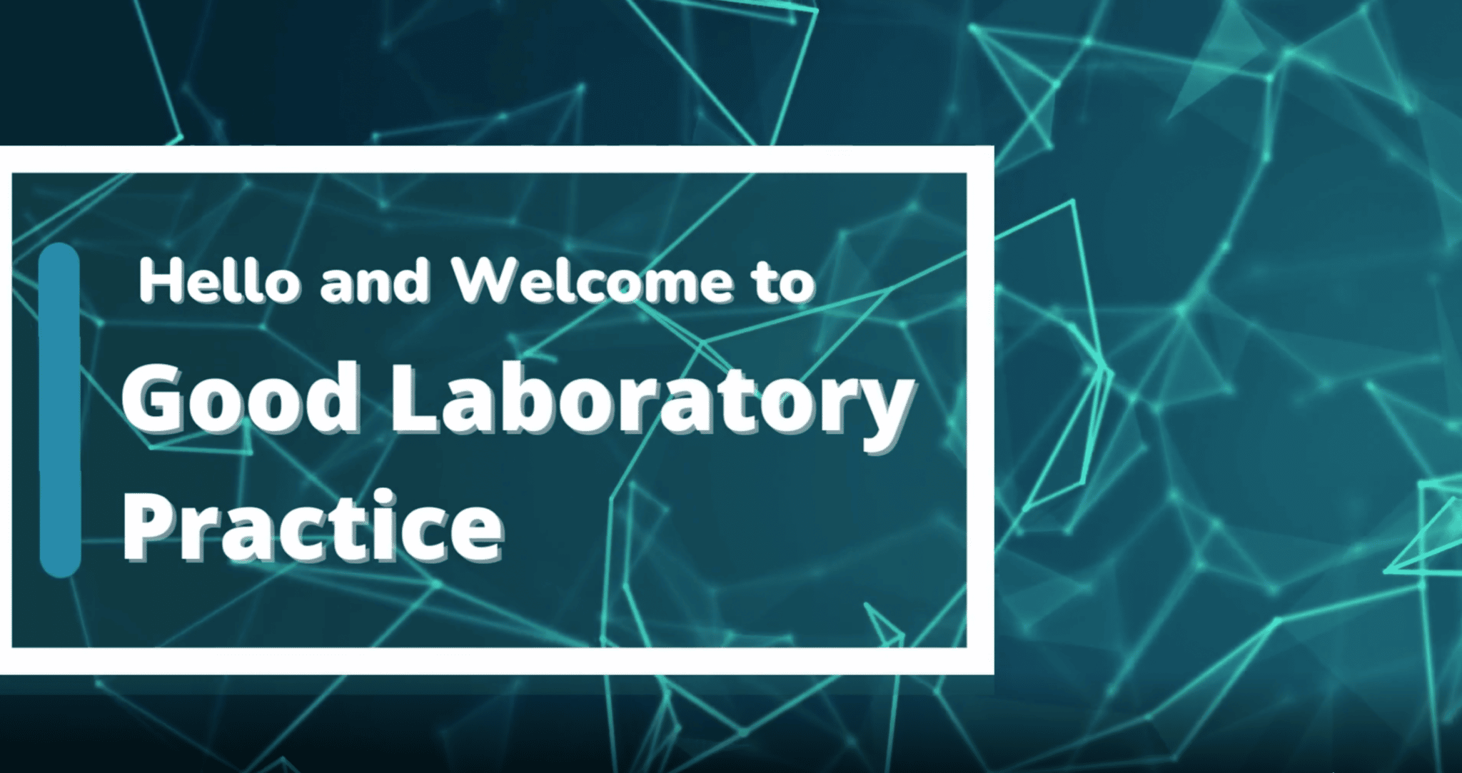 Introduction to Good Laboratory Practice (GLP)