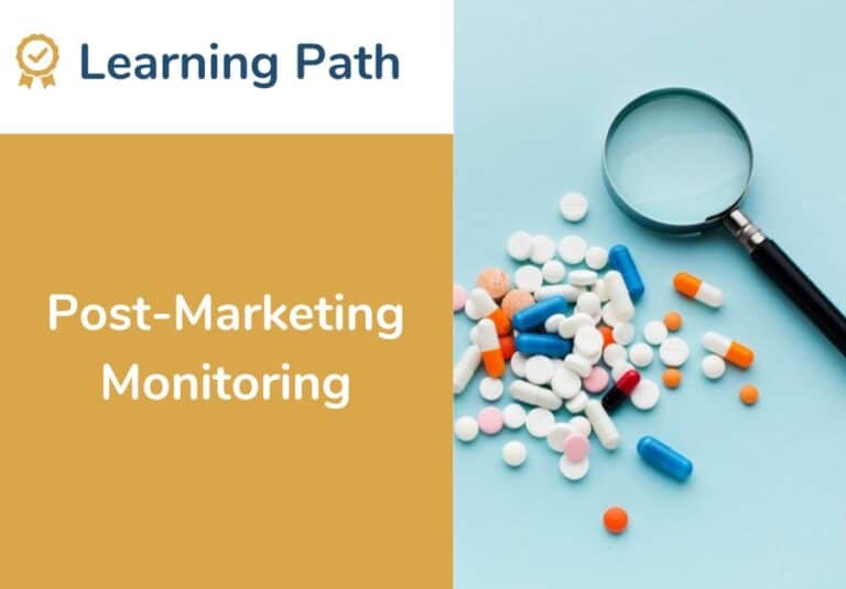 Post-Marketing Monitoring Learning Path